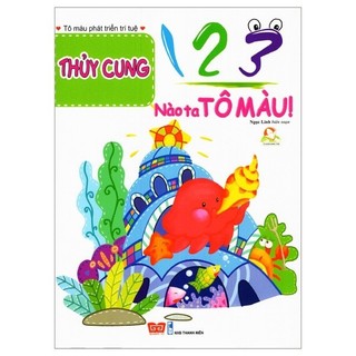 Sách 123 nào ta tô màu! thủy cung