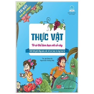 Sách - tôi biết bạn biết không - cây cỏ - tớ có thể làm bạn với cây cỏ