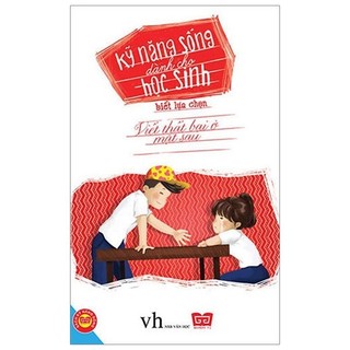 Sách - kỹ năng sống dành cho học sinh - biết lựa chọn