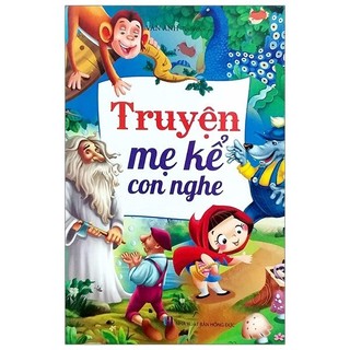 Sách - truyện mẹ kể con nghe