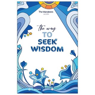 Sách the way to seek wisdom