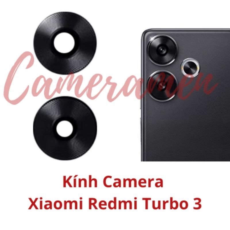 ( Có Sẵn ) Kính Camera Xiaomi Redmi Turbo 3 ( Zin )