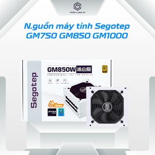 N.guồn máy tính Segotep GM750 GM850 GM1000 full modular 80 Plus Gold chuẩn ATX 3.0 PCIE 5.0