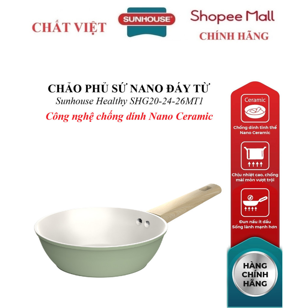 Chảo phủ sứ Nano đáy từ Sunhouse Healthy SHG20MT1/SHG24MT1/SHG26MPT1 Công nghệ chống dính Nano Ceram