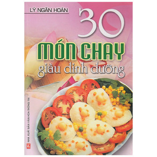 Sách - 30 món chay giàu dinh dưỡng