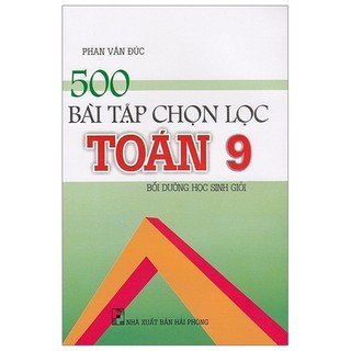 Sách - 500 bài tập chọn lọc toán 9