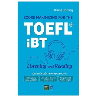 Sách - score maximizing for the toefl® ibt - listening and reading