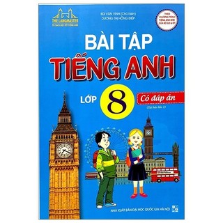 Sách - The Langmaster - Bài Tập Tiếng Anh Lớp 8 - Có Đáp Án (Tái Bản 2020)
