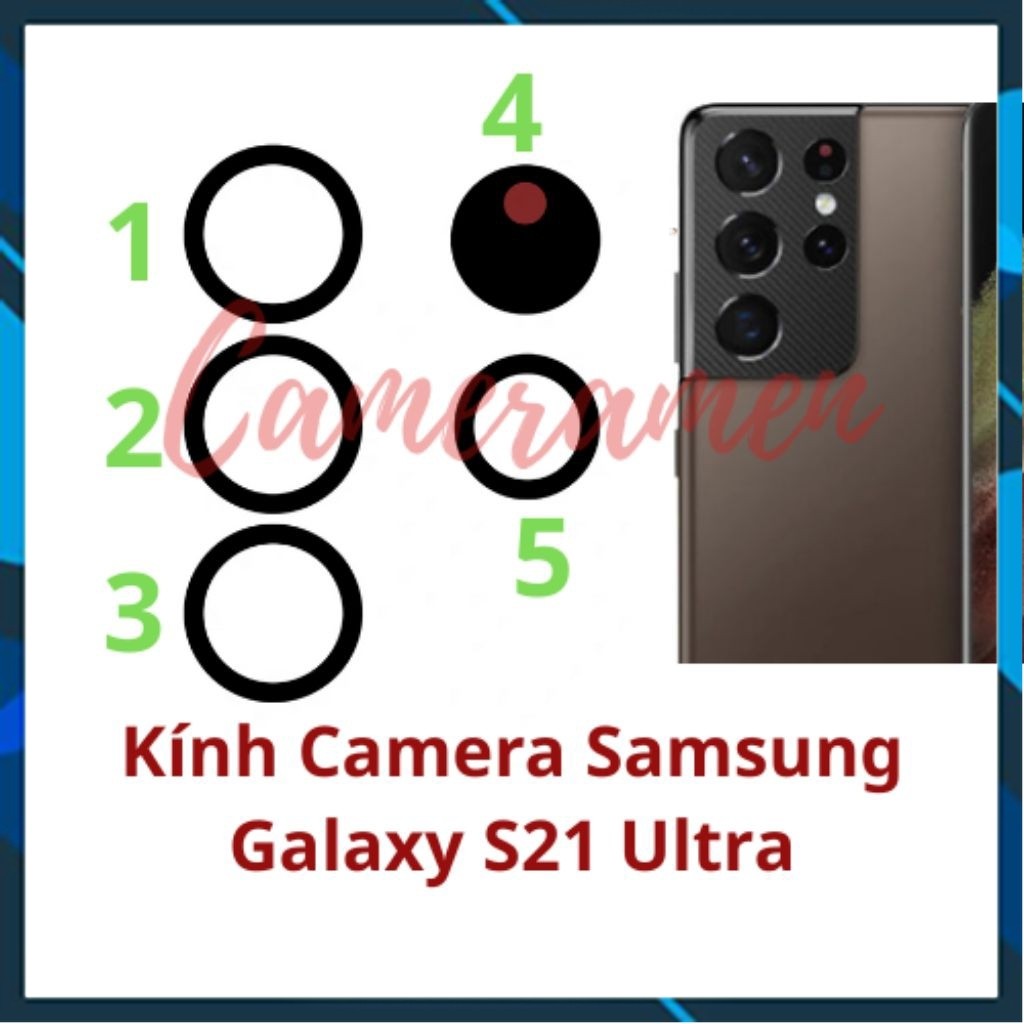 Kính Camera Samsung Galaxy S21 Ultra / S21Ultra ( Zin )