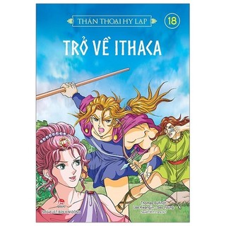 Sách - Thần Thoại Hy Lạp Tập 18: Trở Về Ithaca (Tái Bản 2019)