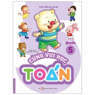 Sách - phát triển iq cho bé - cùng vui học toán
