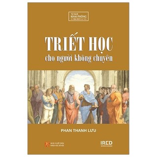 Sách - Triết Học Cho Người Không Chuyên