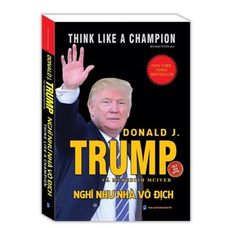 Sách - Nghĩ như nhà vô địch - Think like a champion (bìa mềm) (MT)