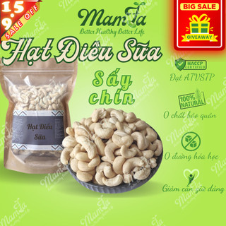 Hạt điều sữa ăn liền giòn ngậy Mamfa hàng organic không chất bảo quản giảm cân healthy