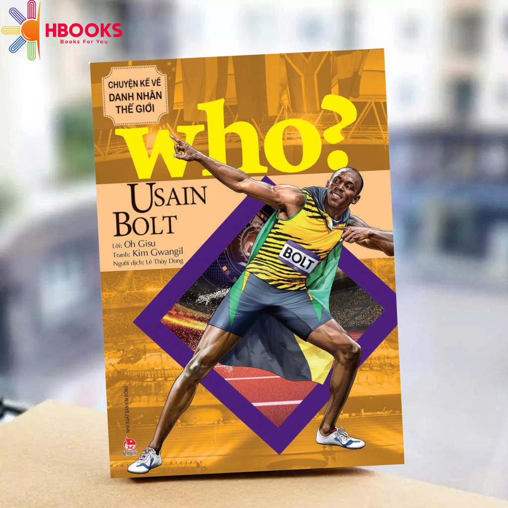 Sách - Chuyện kể danh nhân thế giới - Who? Usain Bolt