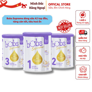   Hoả tốc HN  Sữa Bubs Supreme số 1,2,3 800Gr đạm A2 tiêu hoá tăng cân tốt date mới nhất 
