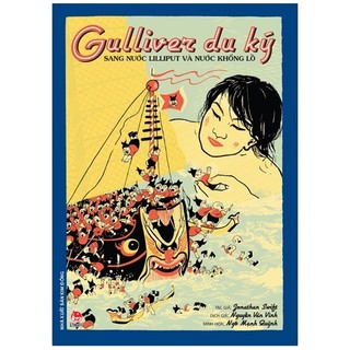 Sách - Gulliver Du Ký - Sang Nước Lilliput Và Nước Khổng Lồ