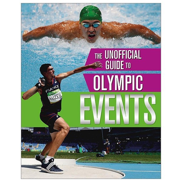 Sách ngoại văn: The Unofficial Guide To The Olympic Games: Events