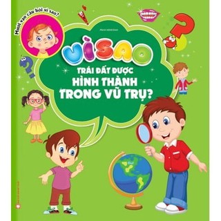 Sách Vì Sao Trái Đất Được Hình Thành Trong Vũ Trụ