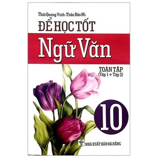 Sách - để học tốt ngữ văn 10