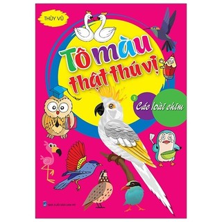 Sách - tô màu thật thú vị - các loài chim