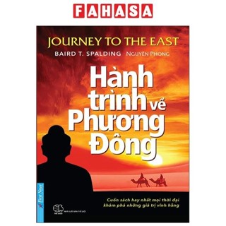 Sách Hành Trình Về Phương Đông (Tái Bản 2021)