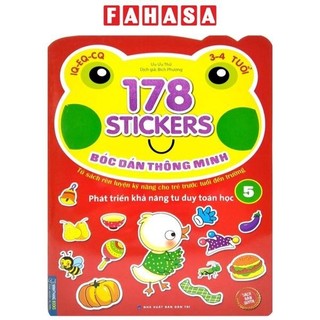 Sách 178 Stickers - Bóc Dán Thông Minh Phát Triển Khả Năng Tư Duy Toán Học (3 - 4 Tuổi) - Tập 5