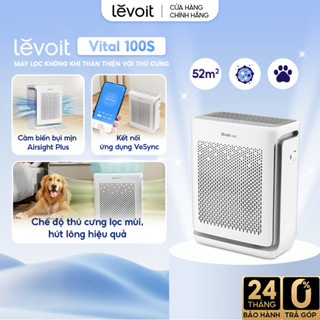 Máy Lọc Không Khí Levoit Vital 100S 52m2 | Cảm biến - Khử Mùi Diệt Khuẩn - Hút Lông Thú Cưng Cực Mạnh