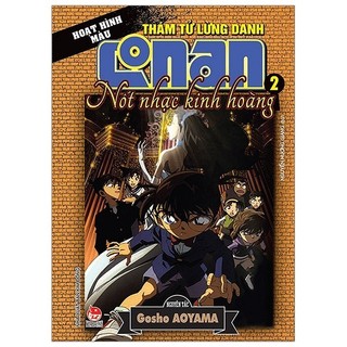 Sách - Thám Tử Lừng Danh Conan Hoạt Hình Màu: Nốt Nhạc Kinh Hoàng Tập 2 (Tái Bản 2019)