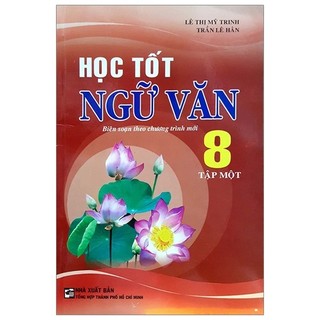 Sách - Học Tốt Ngữ Văn 8 - Tập 1