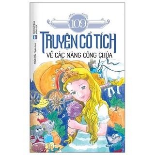 Sách 109 truyện cổ tích về các nàng công chúa