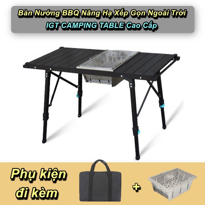 [HCM] - Bàn Nướng BBQ Nâng Hạ Xếp Gọn Cắm Trại Ngoài Trời IGT CAMPING TABLE Cao Cấp - Home and Garde