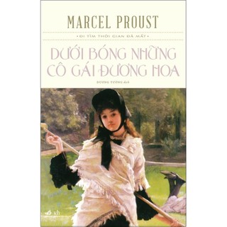 Sách - Dưới Bóng Những Cô Gái Đương Hoa