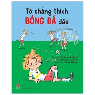 Sách - tớ chẳng thích bóng đá đâu