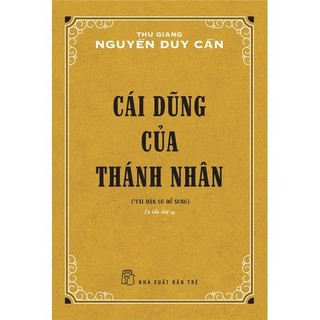 Sách - Cái Dũng Của Thánh Nhân ( Tái bản 2021 ) - NXB Trẻ