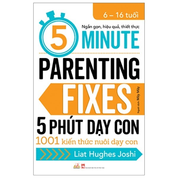 Sách - 5 Phút Dạy Con - 5 Minute Parenting Fixes