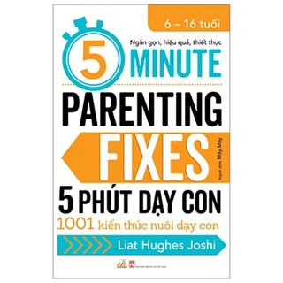 Sách - 5 phút dạy con - 5 minute parenting fixes
