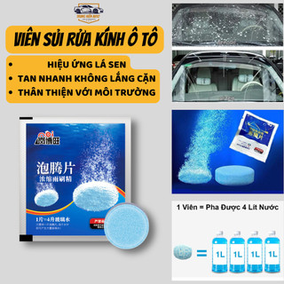 Viên Sủi Rửa Kính Xe Ô Tô Tan Nhanh Không Lắng Cặn Tẩy Sạch Kính 1 Viên Pha Dược Khoảng 4 Lít Nước
