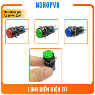 Nút nhấn tự giữ có đèn AL6-A 12V màu đỏ - Màu xanh dương - Màu xanh lá