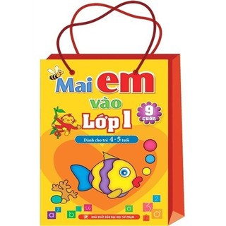 Sách - mai em vào lớp 1 - dành cho trẻ 4-5 tuổi