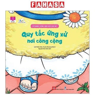 Sách kỹ năng sống đầu đời cho bé - quy tắc ứng xử nơi công cộng