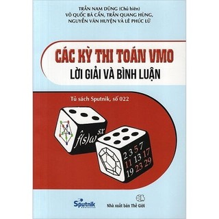 Sách - Các Kỳ Thi Toán Vmo - Lời Giải Và Bình Luận