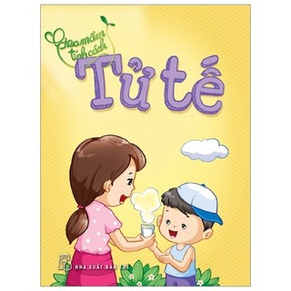 Sách - gieo mầm tính cách - tử tế