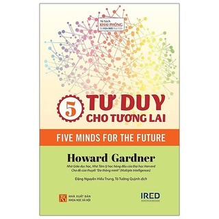 Sách 5 tư duy cho tương lai - five minds for the future