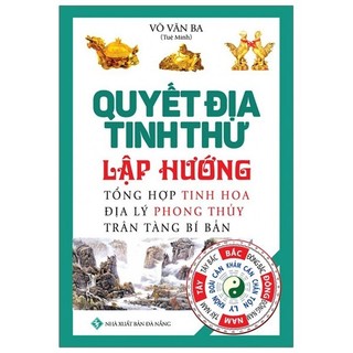 Sách - quyết địa tinh thư - lập hướng