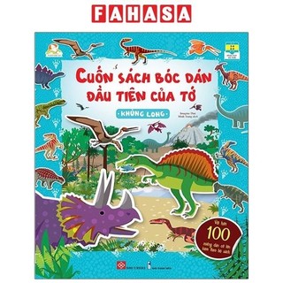 Sách Cuốn Sách Bóc Dán Đầu Tiên Của Tớ - Khủng Long