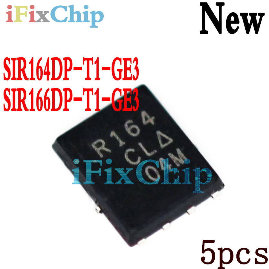 5 Chiếc Mới SIR164DP-T1-GE3 SIR164DP R164 SIR166DP-T1-GE3 SIR166 R166 QFN-8