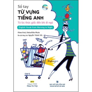 Sách sồ tay từ vựng tiếng anh - từ lúc thức giấc đến khi đi ngủ