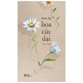Sách Hoa Cúc Dại - Truyện ngắn - Tản Văn