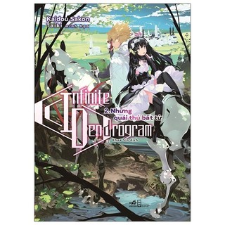 Sách Infinite Dendrogram - Tập 2: Những Quái Thú Bất Tử - Tặng Kèm 1 Bookmark + 2 Postcard